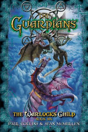 Cover of the book The Guardians: The Warlock's Child Book Six by Phil Kettle