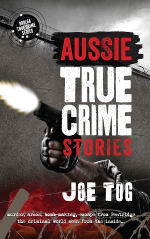 Cover of the book Aussie True Crime Stories by Reg Egan
