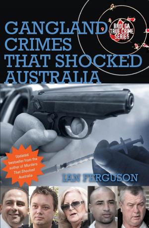 Book cover of Gangland Crimes That Shocked Australia