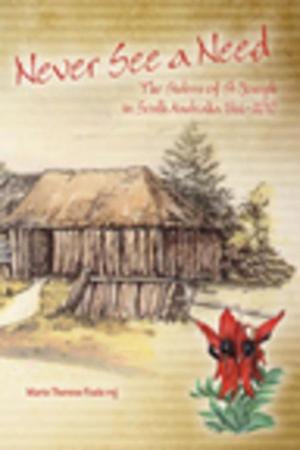Cover of the book Never See a Need by 