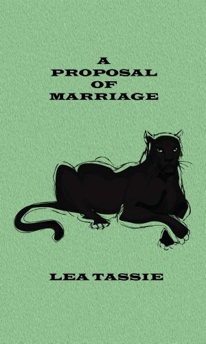 Cover of the book A Proposal of Marriage by Kim Iverson Headlee