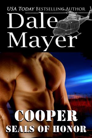 Cover of the book SEALs of Honor: Cooper by Dale Mayer