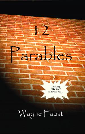 Cover of the book 12 Parables by Gary A Burlingame