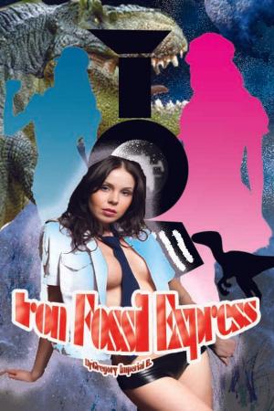 Cover of Iron Fossil Express (Dinosaur Erotica)