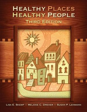 Book cover of Healthy Places, Healthy People, 3rd Edition