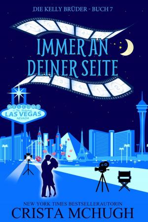 Cover of the book Immer an deiner Seite by Crista McHugh
