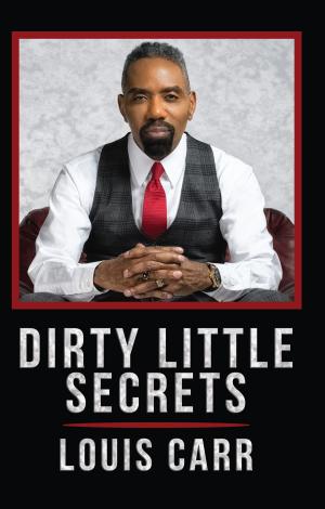 Cover of the book Dirty Little Secrets by Robert Wachsberger