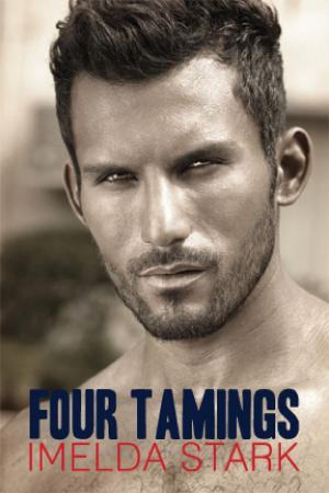 Cover of the book Four Tamings by Lizbeth Dusseau, Lizbeth Dusseau