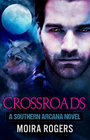 Cover of the book Crossroads by Moira Rogers