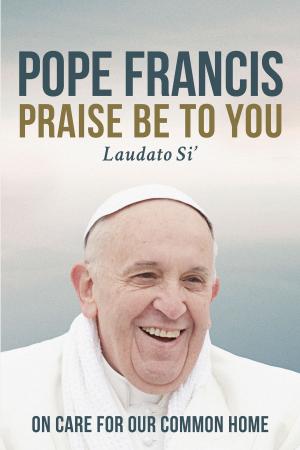 Cover of the book Praise Be to You by Richard J. Hauser