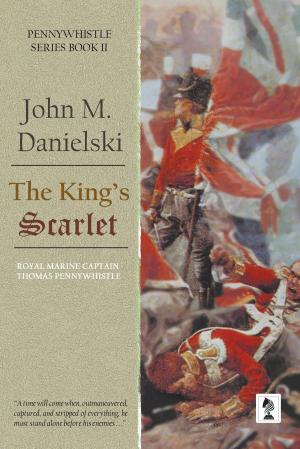 Cover of the book The King's Scarlet by D.C. Wales