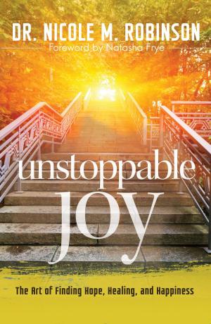 Cover of the book Unstoppable Joy by 马银春