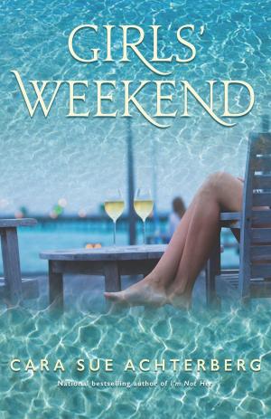 Cover of the book Girls' Weekend by Mary Marcus