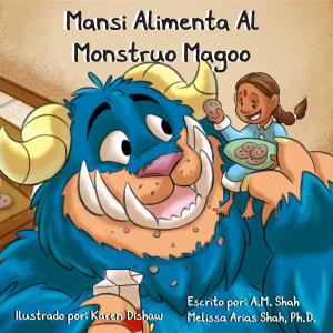 bigCover of the book Mansi Alimenta Al Monstruo Magoo by 