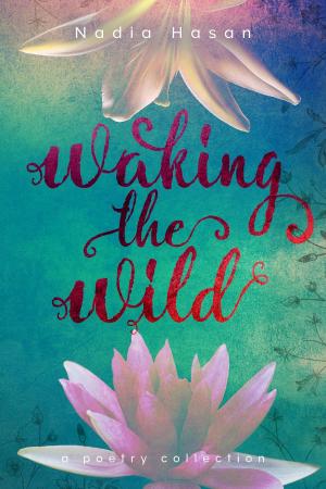Cover of the book Waking the Wild by Stephen Liddell