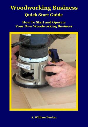 Book cover of Woodworking Business Quick Start Guide