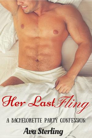 Cover of the book Her Last Fling: A Bachelorette Party Confession by Suzanne Crawford