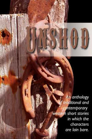 Cover of the book Unshod by Doris E. M. Bulenda, Jeremias Schaub, Olaf Lahayne, Verena Jung, Uwe Rademacher, Finisia Moschiano