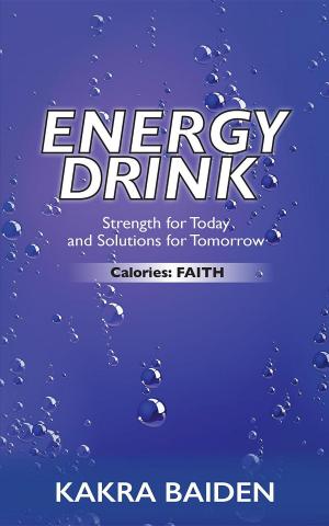 Book cover of ENERGY DRINK : CALORIES : FAITH: CALORIES
