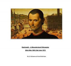 Cover of the book Machiavelli - A Misunderstood Philosopher by Hermann Gunkel