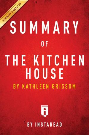 Cover of the book Summary of The Kitchen House by Instaread