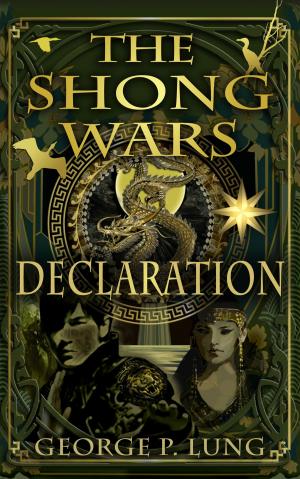 Cover of the book The Shong Wars: Declaration by Jeff Kolby