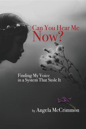 Cover of the book Can You Hear Me Now? by M.J. Umland