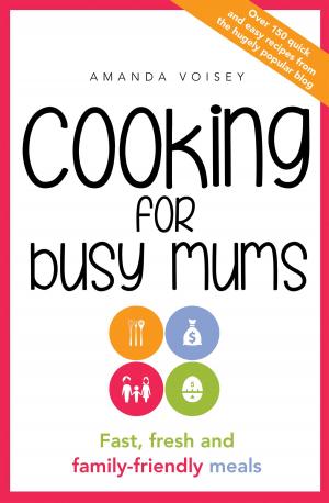 Cover of the book Cooking for Busy Mums by Peter Corris