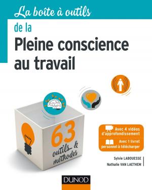 Cover of the book La Boîte à outils de la Pleine conscience au travail by Steven S. Gubser