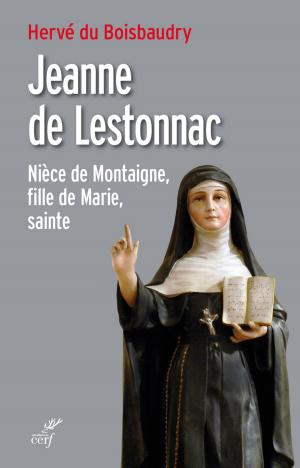 Cover of the book Jeanne de Lestonnac by Luc Devillers