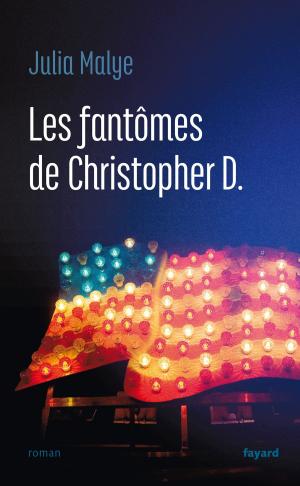 Cover of the book Les fantômes de Christopher D. by Madeleine Chapsal