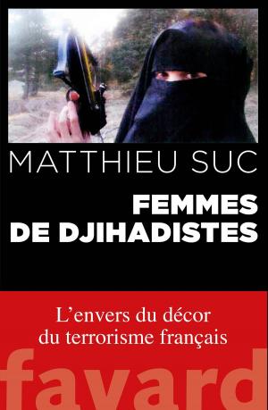 Cover of the book Femmes de djihadistes by Madeleine Chapsal