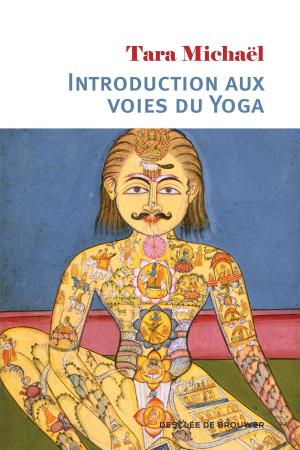 Cover of the book Introduction aux voies du Yoga by Patrice Gourrier, Jean-Louis Senon