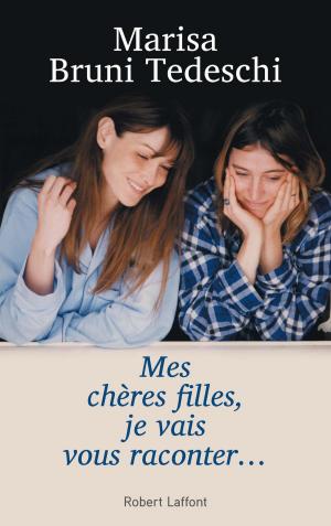 Cover of the book Mes chères filles, je vais vous raconter... by Romain SLOCOMBE
