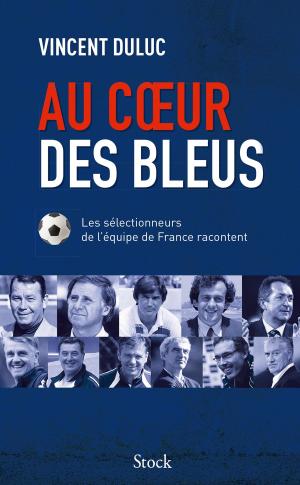 Cover of the book Au coeur des bleus by Luc Lang