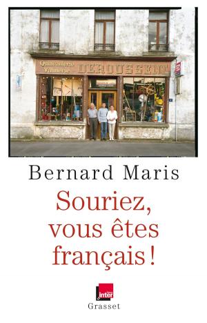 Cover of the book Souriez, vous êtes Français ! by Gilles Martin-Chauffier