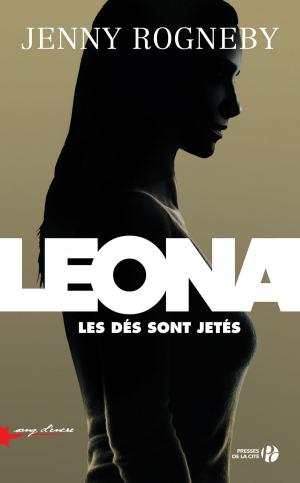 Book cover of Leona, les dés sont jetés