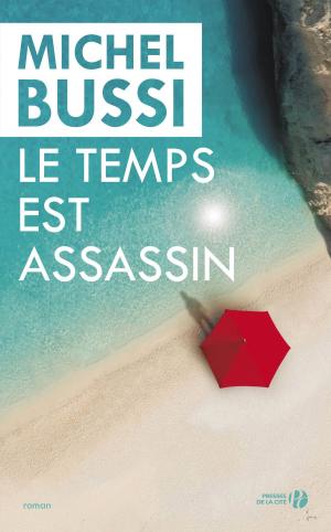 Cover of the book Le temps est assassin by Danielle STEEL