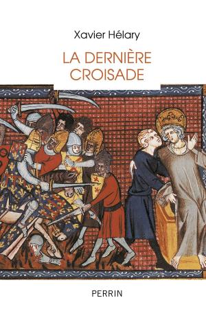Cover of the book La dernière croisade by Françoise BOURDIN