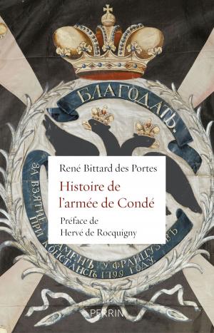 Cover of the book Histoire de l'armée de Condé by Gilbert BORDES