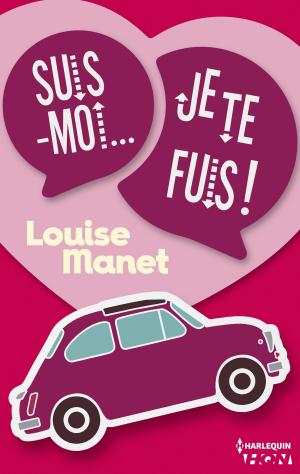 Cover of the book Suis-moi, je te fuis ! by Karen Nilsen