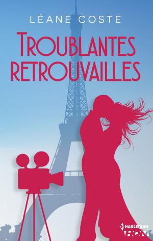 Cover of the book Troublantes retrouvailles by Donna Clayton, Michelle Reid, Susan Fox