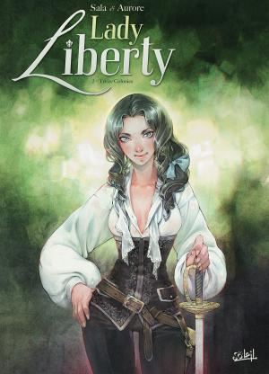 Cover of the book Lady Liberty T02 by Rodolphe, Gaël Séjourné, Jean Verney