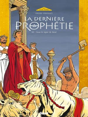 Book cover of La Dernière Prophétie - Tome 03