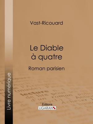 Cover of the book Le Diable à quatre by Molière, Ligaran