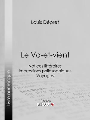 Cover of the book Le Va-et-vient by Sarah Bernhardt, Ligaran