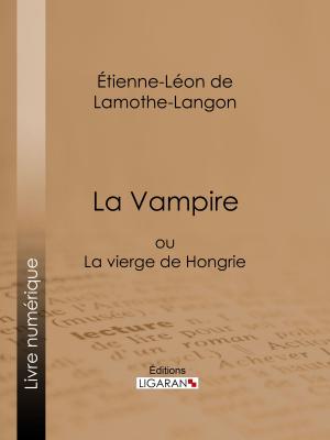 Cover of the book La Vampire by Théophile Gautier, Ligaran