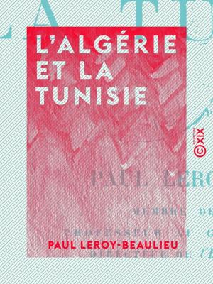 Cover of the book L'Algérie et la Tunisie by Louisa May Alcott, Pierre-Jules Hetzel