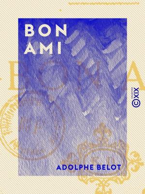 Cover of the book Bon ami by Willy, Léo Trézenik