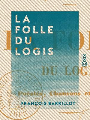 Cover of the book La Folle du logis by Paul Bourget, Léon Cladel